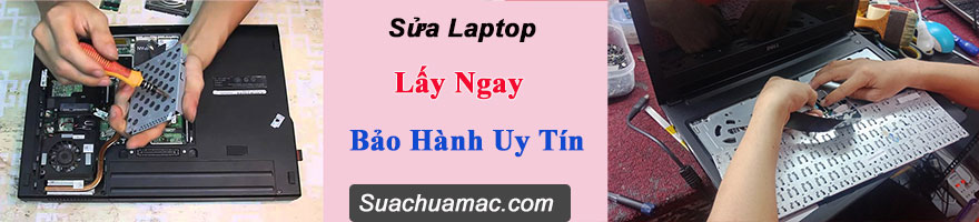 Sửa-laptop-uy-tín-tại-Suachuamac